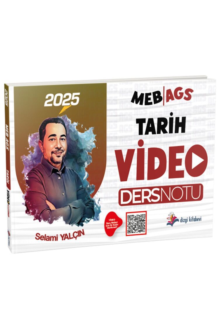 2025 MEB-AGS Tarih Video Ders Notu - Selami Yalçın Dizgi Kitap