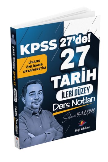 2025 Kpss 27 de 27 İleri Düzey Tarih Ders Notları Selami Yalçın
