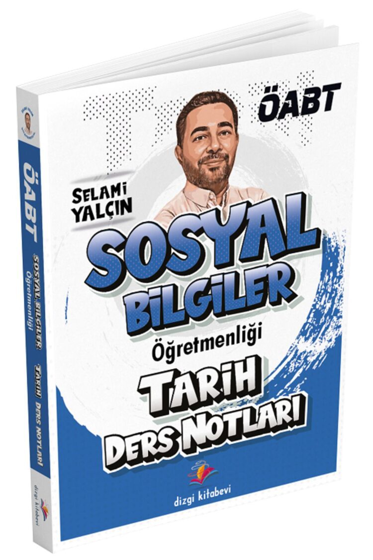 2025 Öabt Sosyal Bilgiler Öğretmenliği Tarih Ders Notları - Selami Yalçın Ya