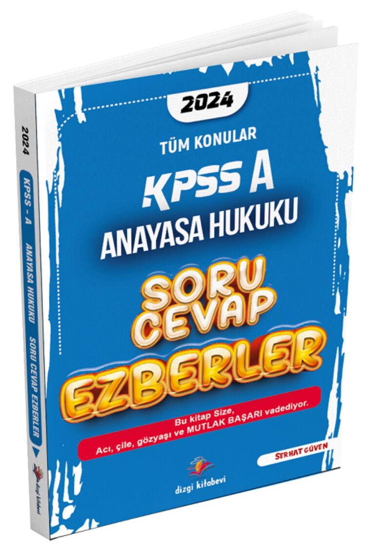 2024 Kpss A Grubu Anayasa Hukuku Soru Cevap Ezberler - Serhat Güven