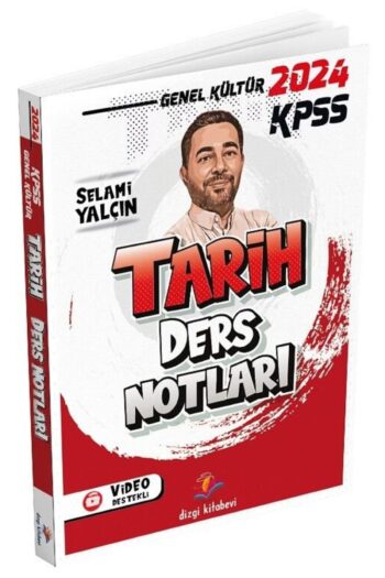2024 Kpss Tarih Ders Notları - Selami Yalçın Yayınları