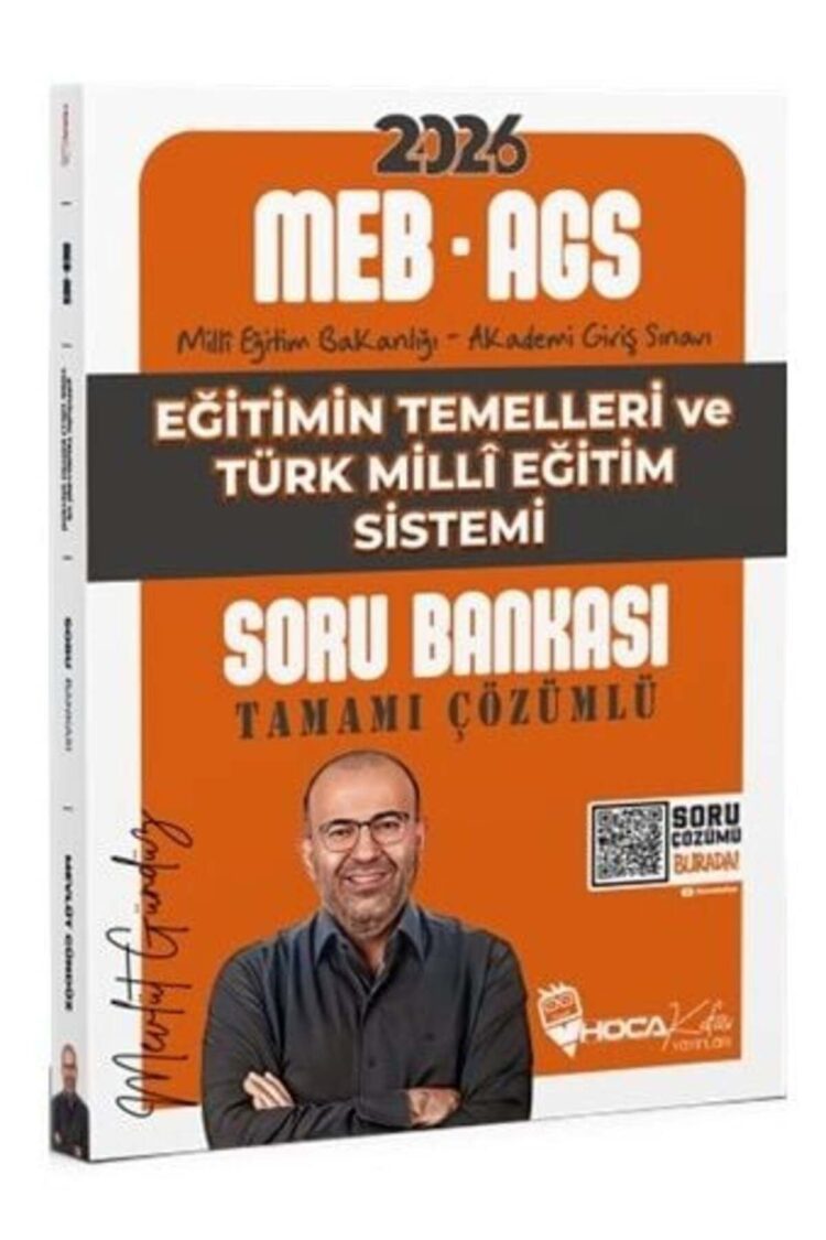 Hoca Kafası 2026 MEB-AGS Eğitimin Temelleri ve Türk Milli Eğitim Sistemi Soru Bankası Çözümlü - Mevl