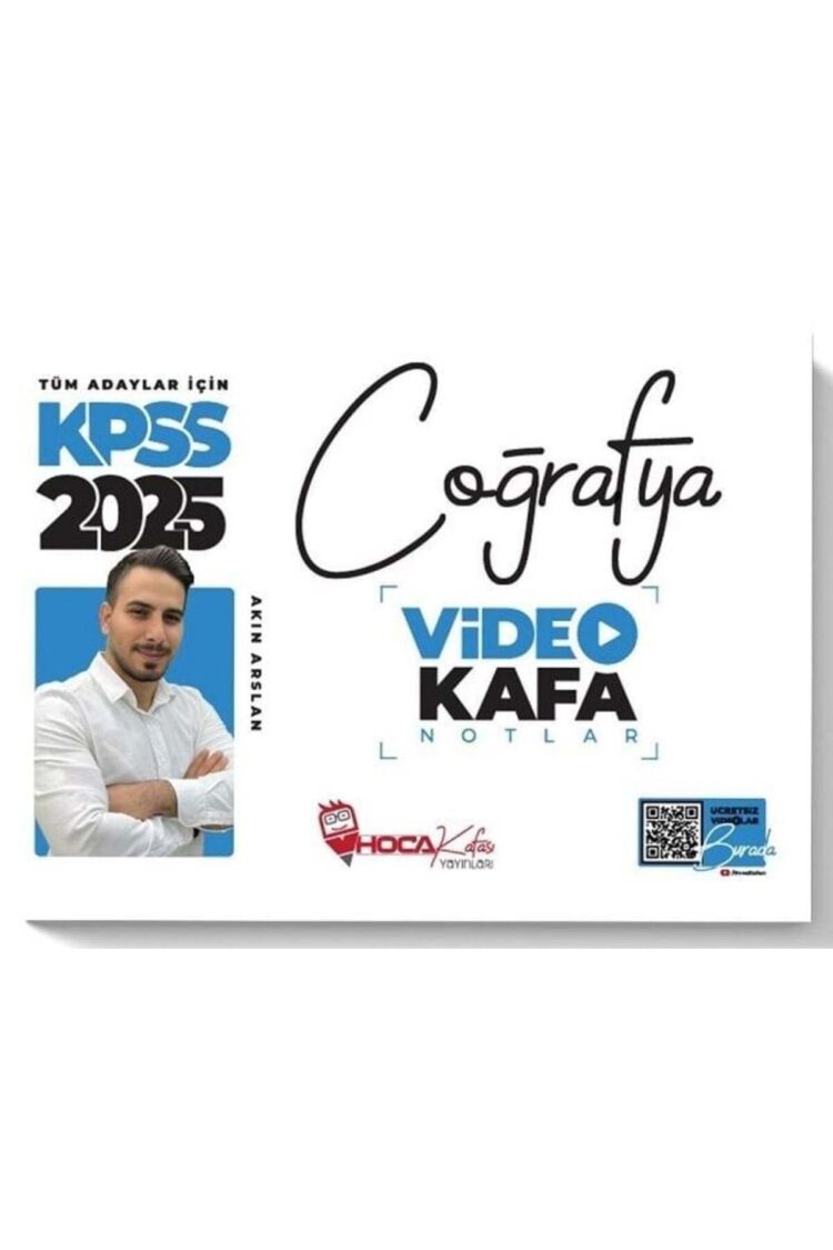 Hoca Kafası 2025 KPSS Coğrafya Video Kafa Notlar - Akın Arslan Hoca Kafası Yayınları