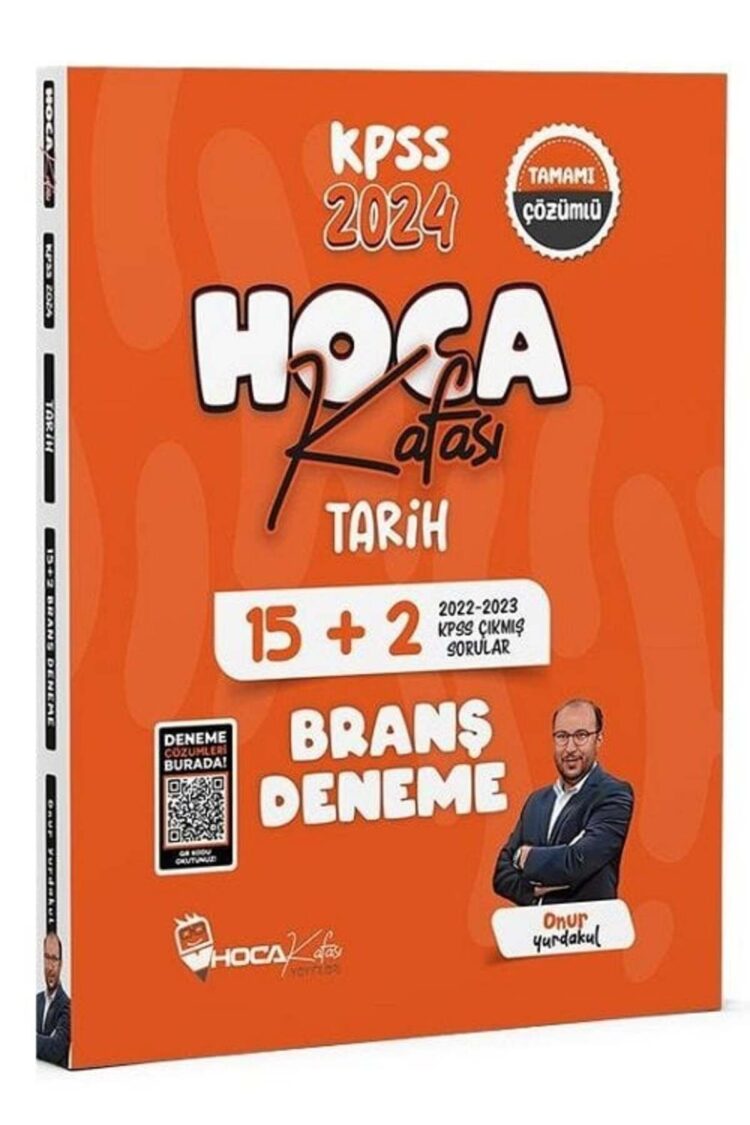 Hoca Kafası 2024 KPSS Tarih 15+2 Deneme Çözümlü - Onur Yurdakul Hoca Kafası Yayınları