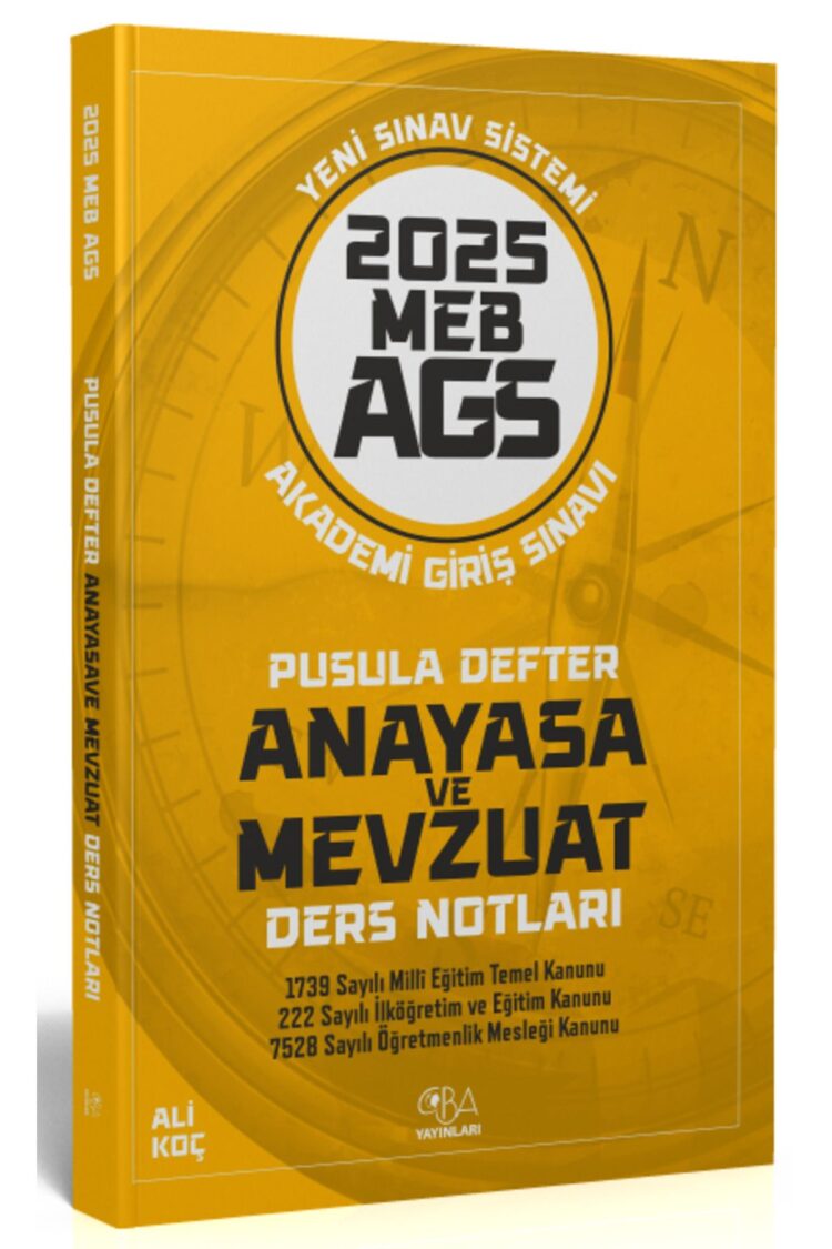 CBA Yayınları 2025 MEB-AGS Anayasa ve Mevzuat Pusula Defter Ders Notları - Ali Koç CBA Yayınları