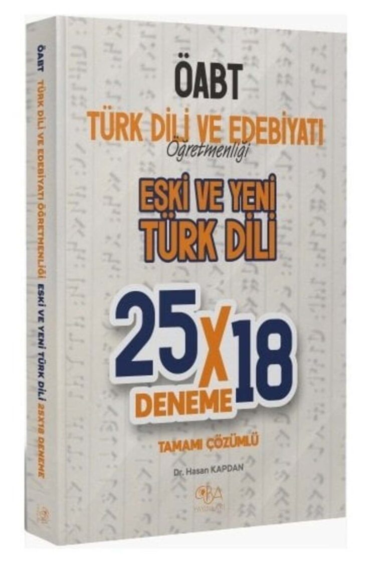 CBA Yayınları ÖABT Türk Dili ve Edebiyatı Eski ve Yeni Türk Dili 25x18 Deneme Çözümlü - Hasan Kapdan