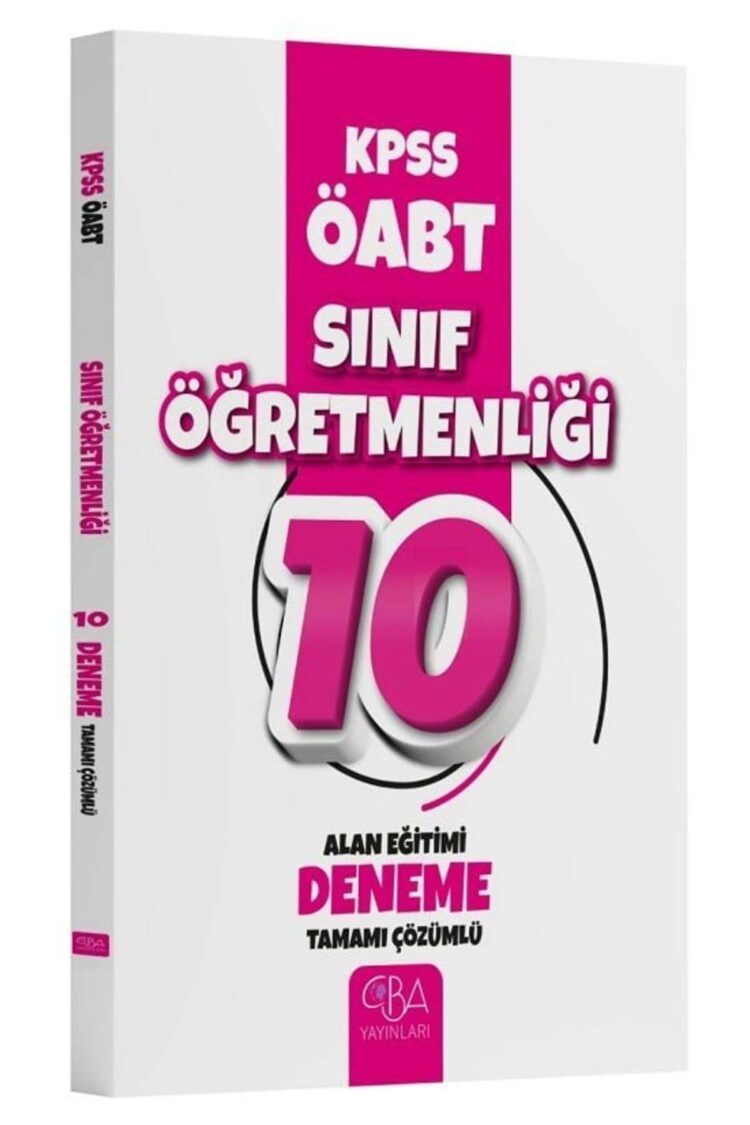 CBA Yayınları ÖABT Sınıf Öğretmenliği Alan Eğitimi 10 Deneme Çözümlü CBA Yayınları