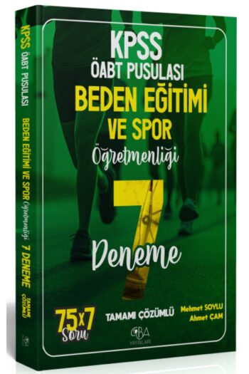 CBA Yayınları ÖABT Beden Eğitimi ve Spor Öğretmenliği 7 Deneme Çözümlü - Mehmet Soylu, Ahmet Çam CBA