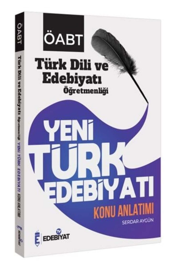 Edebiyat TV ÖABT Türk Dili ve Edebiyatı Yeni Türk Edebiyatı Konu Anlatımı - Serdar Aygün Edebiyat TV