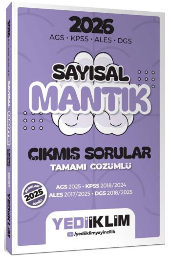 Yediiklim 2026 AGS KPSS ALES DGS Sayısal Mantık Tamamı Çözümlü Çıkmış Sorular