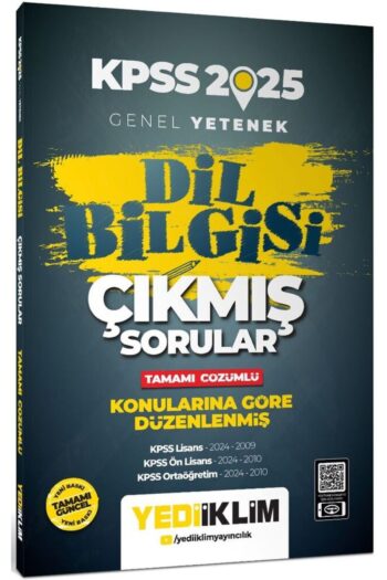 2025 Genel Yetenek Dil Bilgisi Konularına Göre Düzenlenmiş Tamamı Çözümlü Çıkmış Sorular