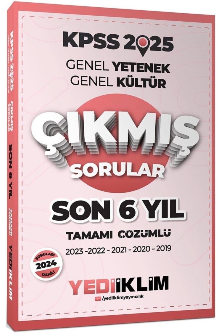 Yediiklim Yayınları 2025 KPSS GK-GY Son 6 Yıl Tamamı Çözümlü Çıkmış Sorular