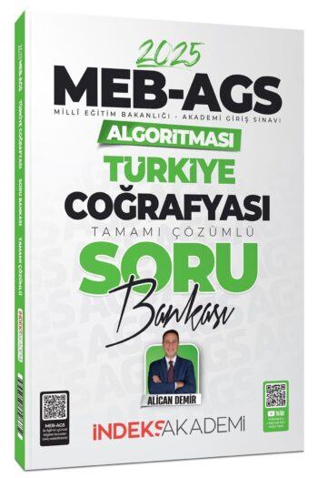 İndeks Akademi 2025 MEB-AGS Algoritması Türkiye Coğrafyası Soru Bankası Çözümlü - Alican Demir İndek