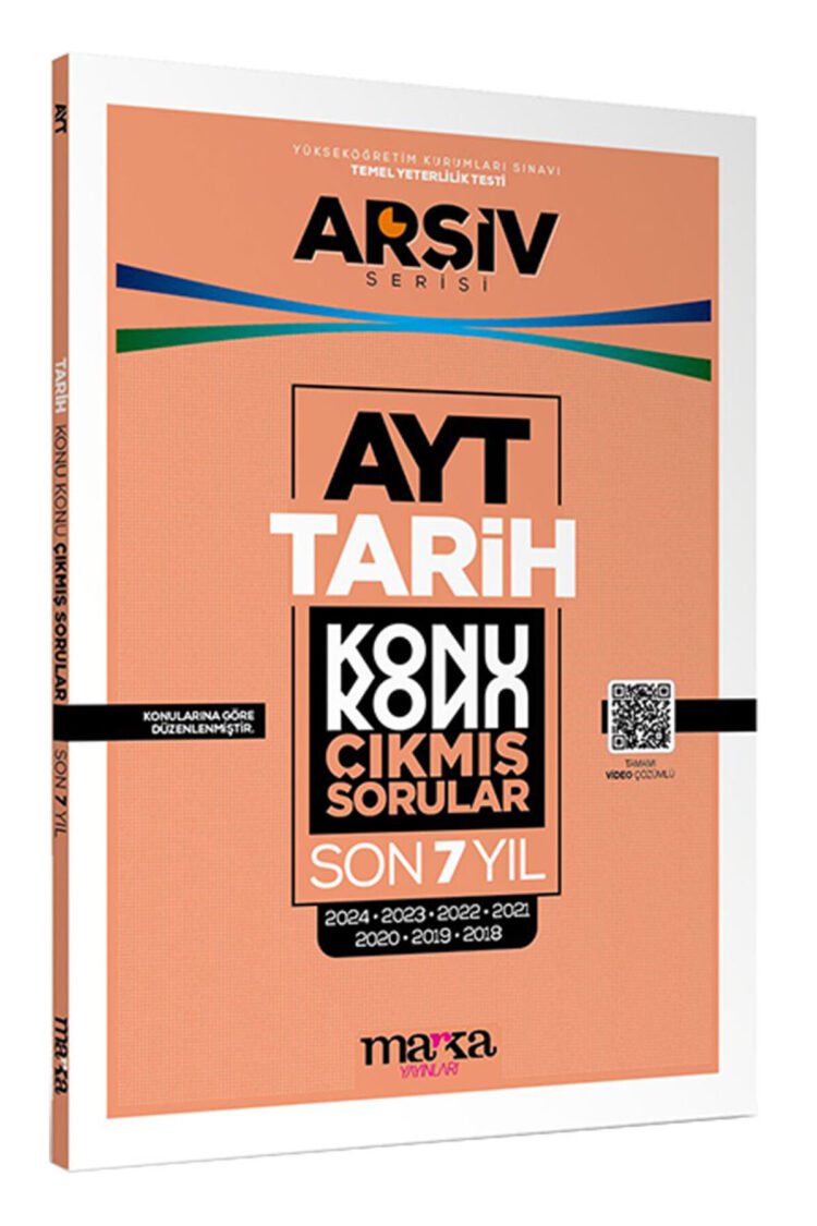 AYT TARİH Son 7 YIL Konu Konu Çıkmış Sorular Çözümlü Marka Yayınları