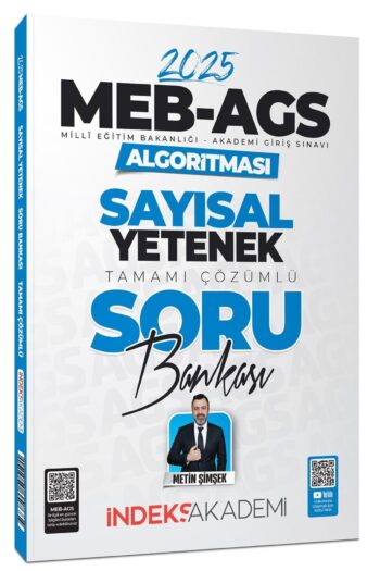 İndeks Akademi 2025 MEB-AGS Algoritması Sayısal Yetenek Soru Bankası Çözümlü - Metin Şimşek İndeks A