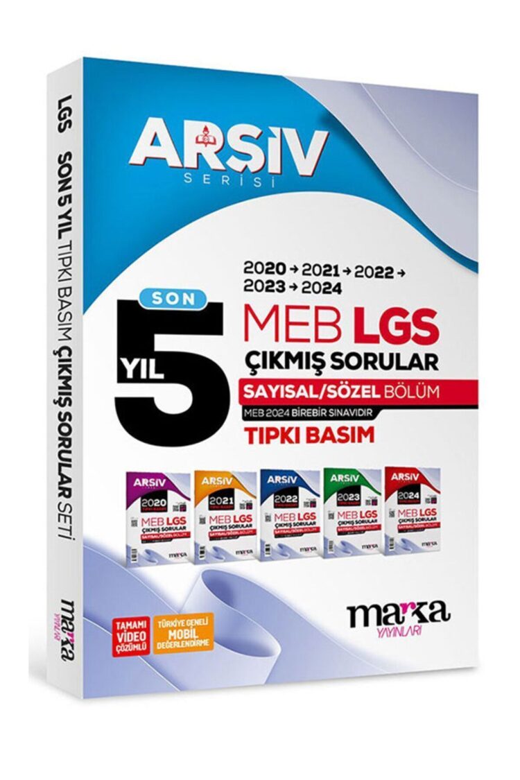 Son 5 Yıl LGS 8. Sınıf ARŞİV Serisi Tıpkı Basım Çıkmış Sorular Video Çözümlü 2024 -23-22-21-2020