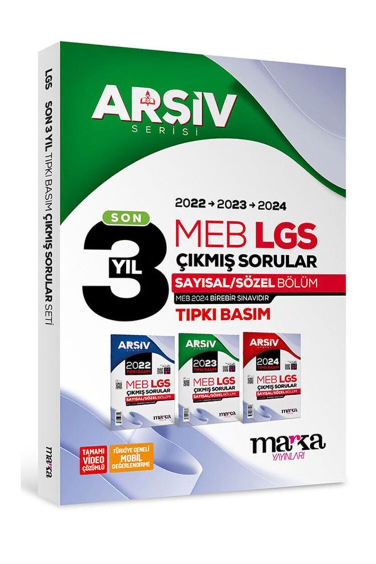 Son 3 Yıl LGS 8. Sınıf ARŞİV Serisi Tıpkı Basım Çıkmış Sorular Video Çözümlü 2024 - 2023 - 2022