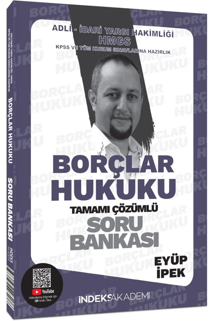 İndeks Akademi 2025 KPSS A Grubu Borçlar Hukuku Soru Bankası Çözümlü - Eyüp İpek İndeks Akademi Yayı