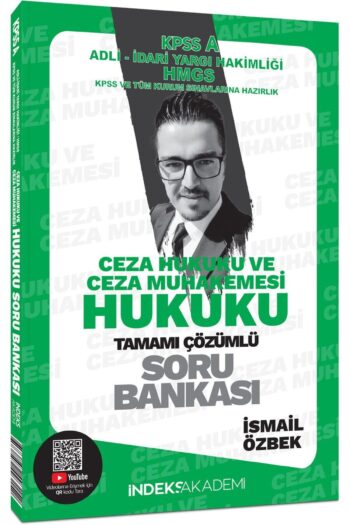 İndeks Akademi 2025 KPSS A Grubu Ceza Hukuku ve Ceza Muhakemesi Hukuku Soru Bankası Çözümlü - İsmail