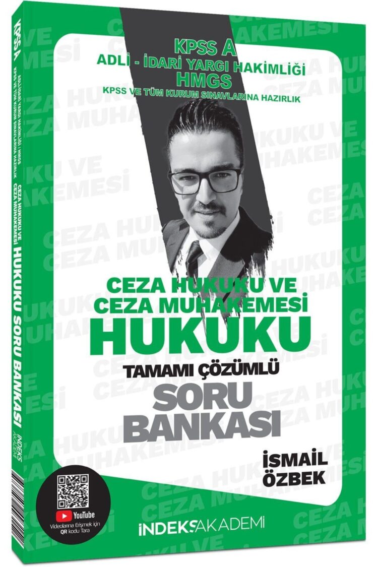 İndeks Akademi 2025 KPSS A Grubu Ceza Hukuku ve Ceza Muhakemesi Hukuku Soru Bankası Çözümlü - İsmail