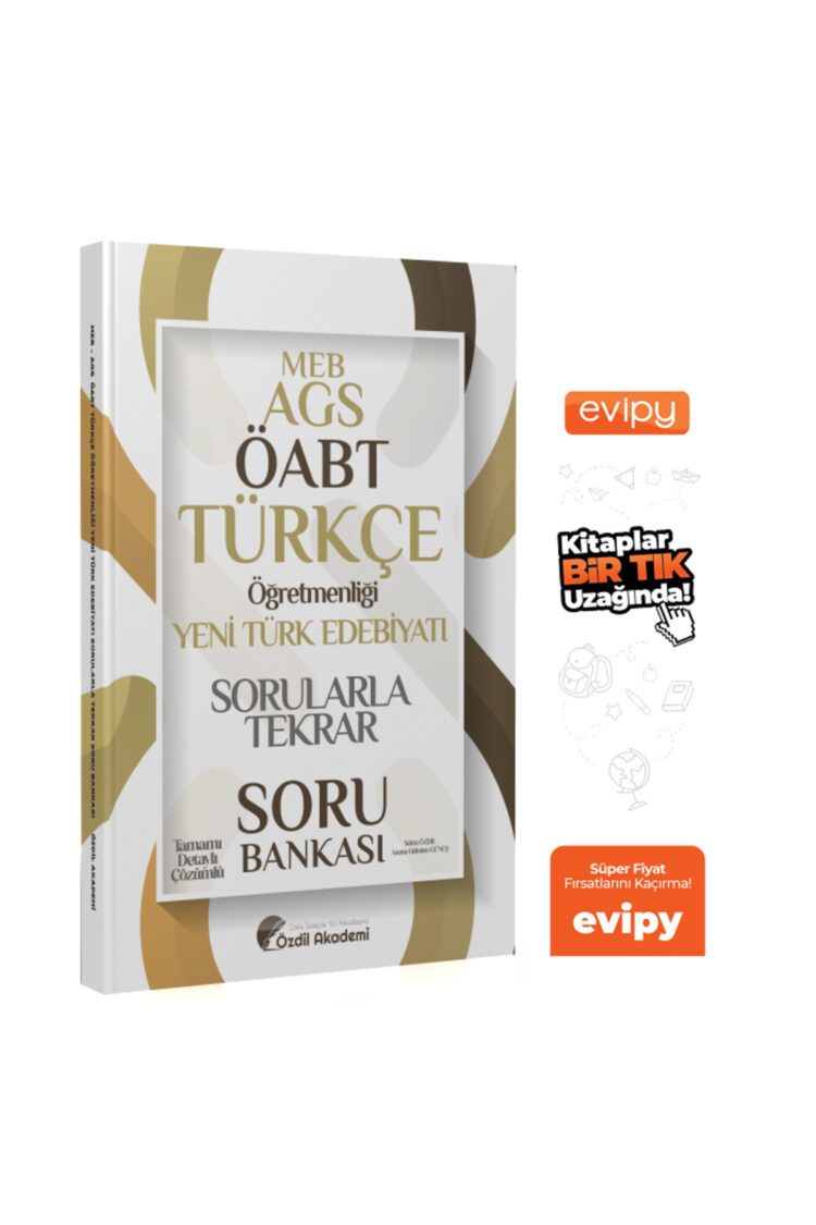 ÖABT MEB-AGS Türkçe Yeni Türk Edebiyatı Sorularla Tekrar Soru Bankası Çözümlü - Yekta Özdil Özdil