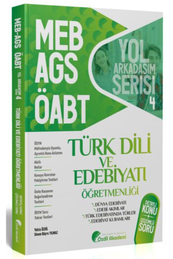 Özdil Akademi ÖABT Türk Dili ve Edebiyatı 4. Kitap Alan Eğitimi Konu Anlatımlı Soru Bankası Özdil Ak