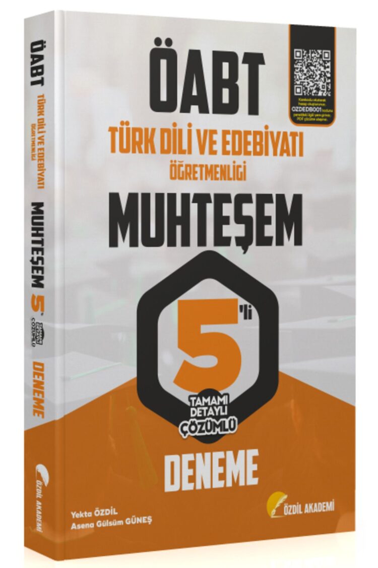 Özdil Akademi ÖABT Türk Dili ve Edebiyatı Muhteşem 5 Deneme Çözümlü - Yekta Özdil Özdil Akademi