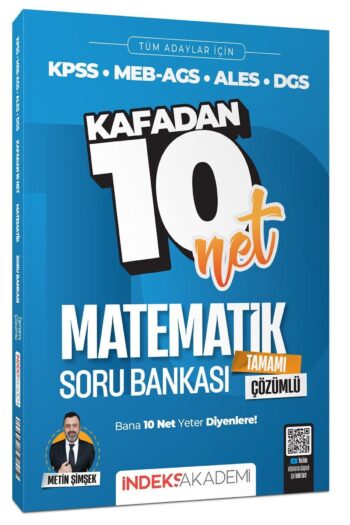 İndeks Akademi 2026 KPSS MEB-AGS ALES DGS Matematik Kafadan 10 Net Soru Bankası Çözümlü - Metin Şimş