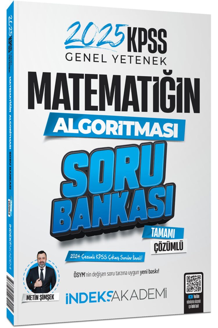 İndeks Akademi 2025 KPSS Matematik Matematiğin Algoritması Soru Bankası Çözümlü - Metin Şimşek İndek