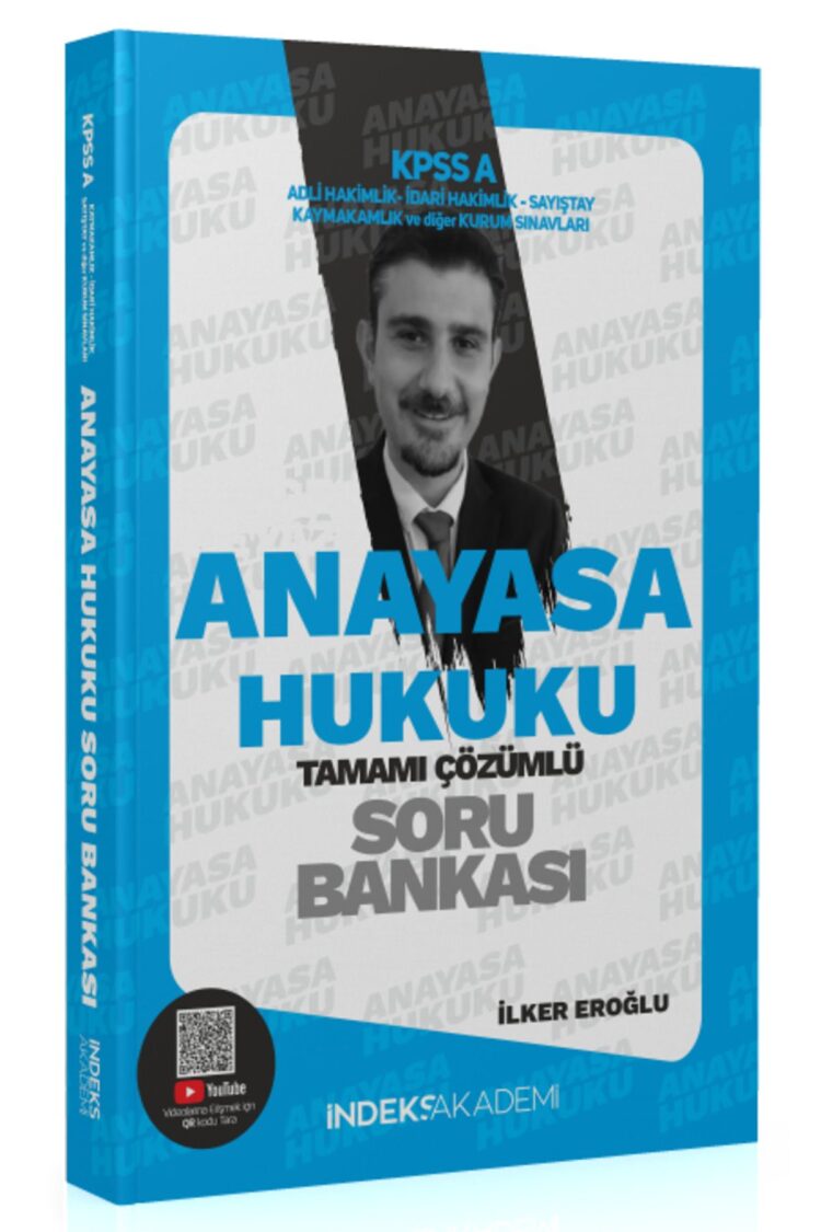İndeks Akademi 2025 KPSS A Grubu Anayasa Hukuku Soru Bankası Çözümlü - İlker Eroğlu İndeks Akademi Y