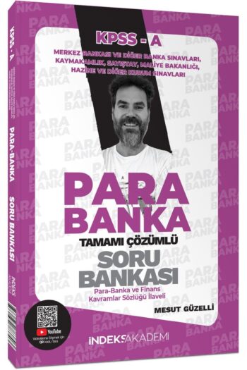 İndeks Akademi 2025 KPSS A Grubu Para-Banka Soru Bankası Çözümlü - Mesut Güzelli İndeks Akademi Yayı