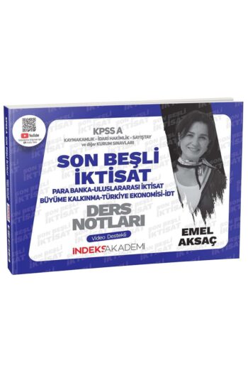 İndeks Akademi 2025 KPSS A Grubu İktisat Son Beşli Video Ders Notları - Emel Aksaç İndeks Akademi Ya