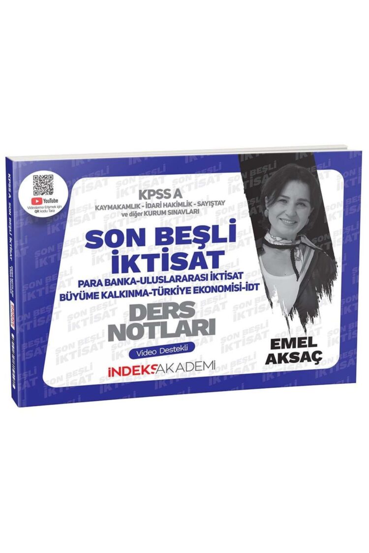 İndeks Akademi 2025 KPSS A Grubu İktisat Son Beşli Video Ders Notları - Emel Aksaç İndeks Akademi Ya
