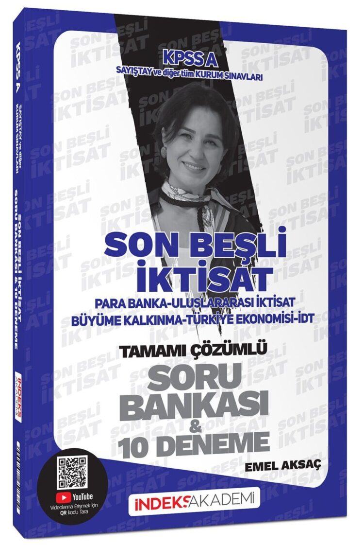 İndeks Akademi 2025 KPSS A Grubu İktisat Son Beşli Soru Bankası ve 10 Deneme Çözümlü - Emel Aksaç
