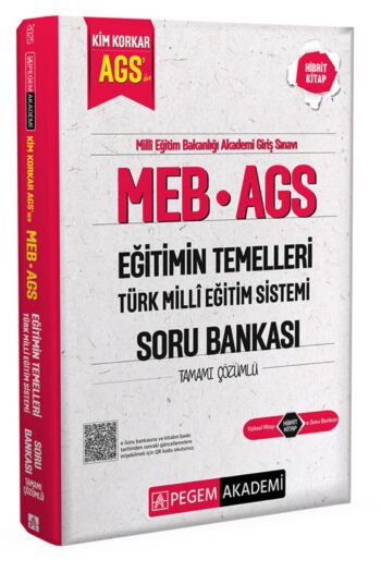 MEB AGS Kim Korkar Eğitimin Temelleri Türk Milli Eğitim Sistemi Soru Bankası Tamamı Çözümlü