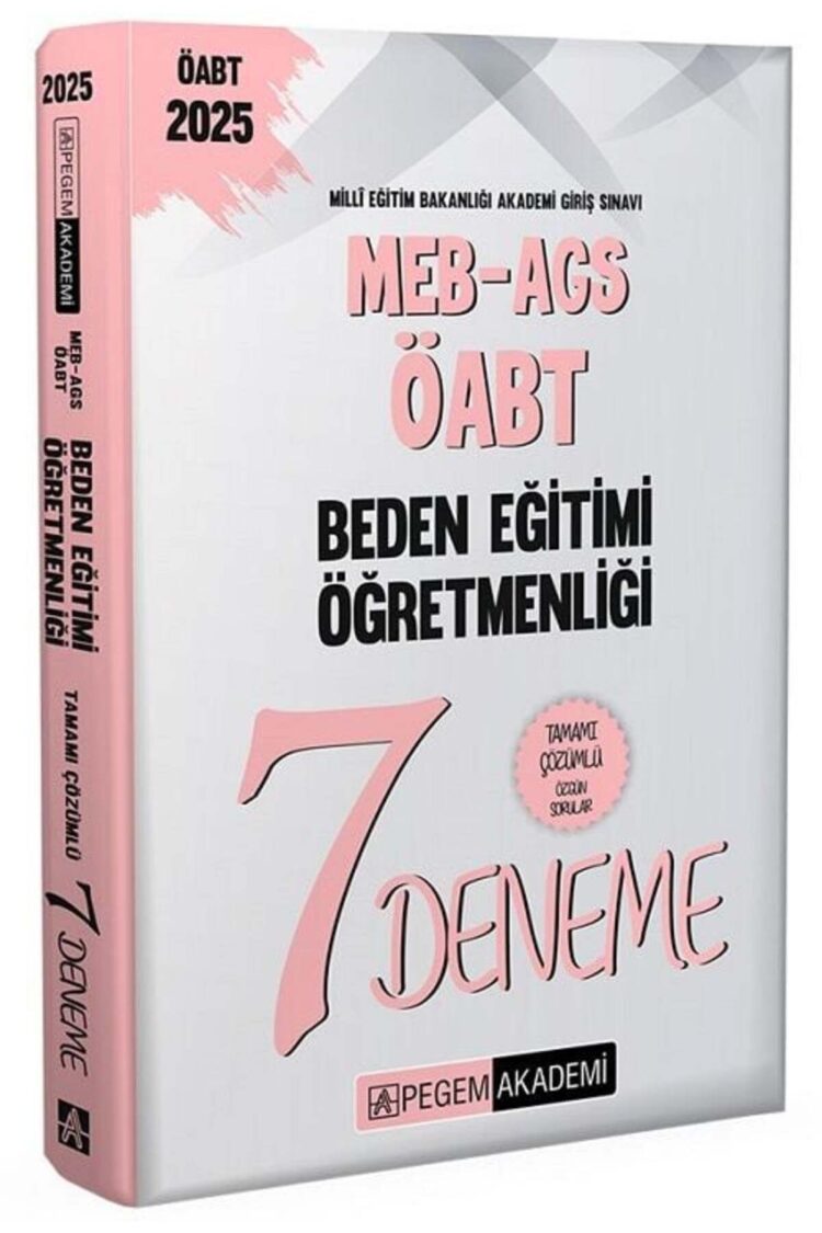 Pegem 2025 ÖABT MEB-AGS Beden Eğitimi Öğretmenliği 7 Deneme Çözümlü Pegem Akademi Yayınları