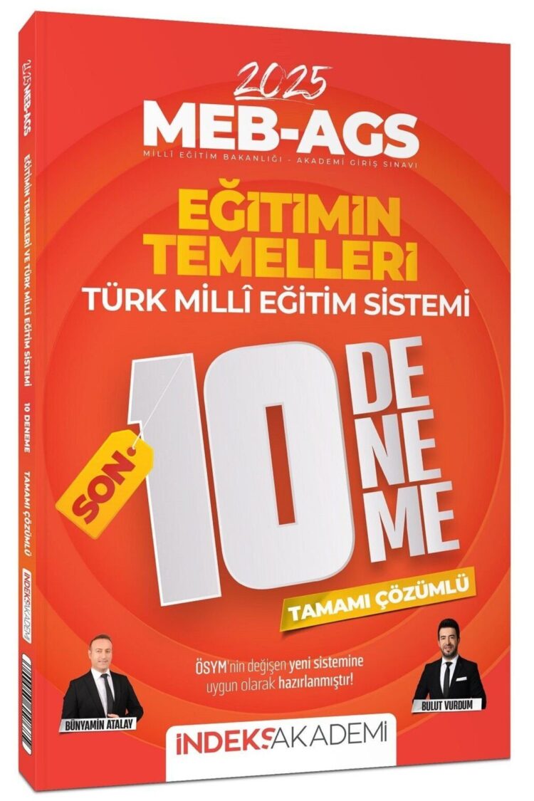 İndeks Akademi 2025 MEB-AGS Eğitimin Temelleri ve Türk Milli Eğitim Sistemi SON 10 Deneme Çözümlü -