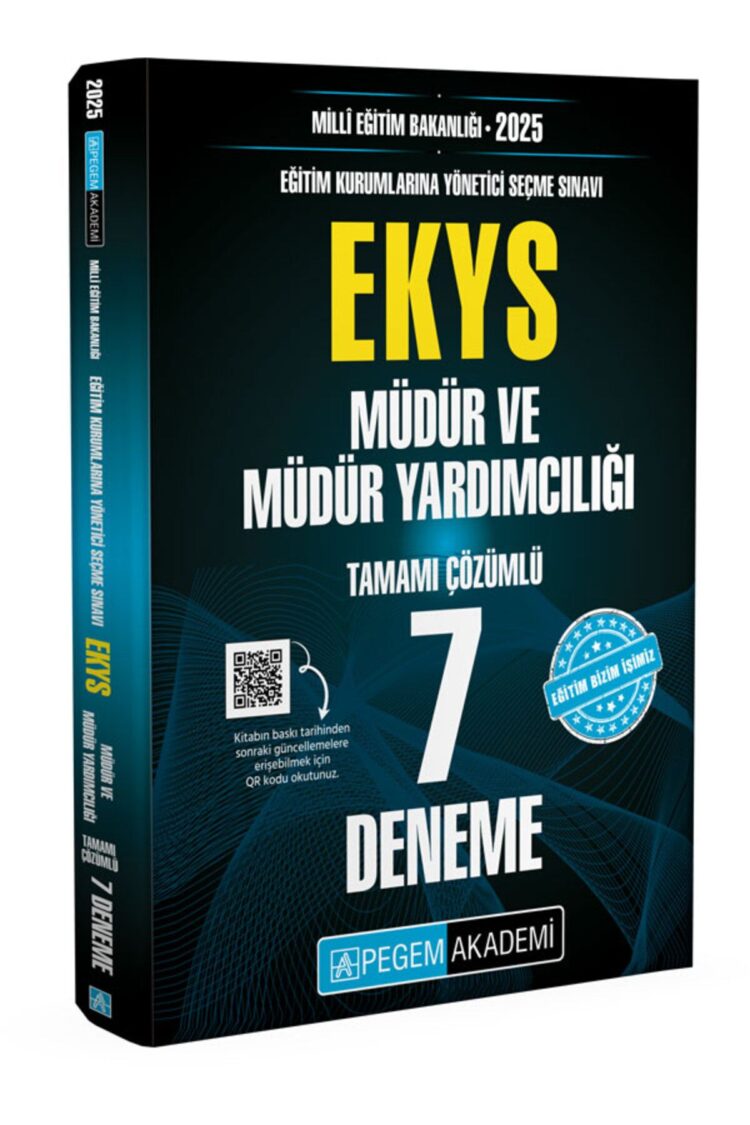 2025 MİLLİ EĞİTİM BAKANLIĞI (EKYS) Müdür ve Müdür Yardımcılığı Tamamı Çözümlü 7 Deneme