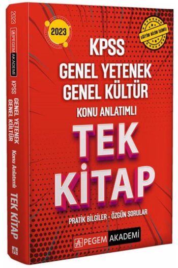 Süper Fiyat - Pegem 2023 Kpss Genel Yetenek Genel Kültür Konu Anlatımlı Tek Kitap Pegem Akademi Yayı