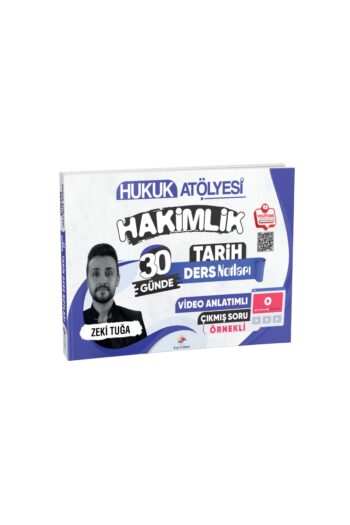 Hukuk Atölyesi Hakimlik Çıkmış Soru Örnekli 30 Günde Tarih Ders Notları Zeki Tuğa