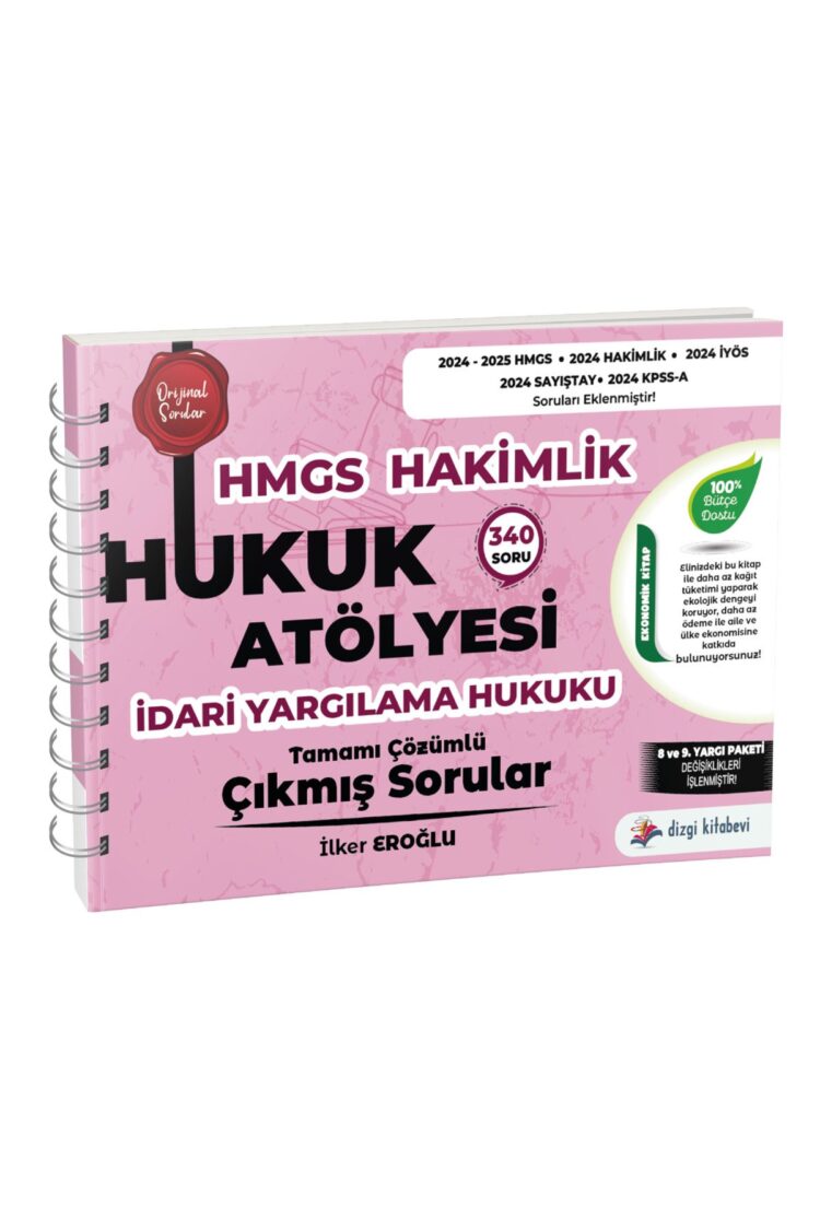 Hukuk Atölyesi Hakimlik HMGS İdari Yargılama Hukuku Çözümlü Çıkmış Sorular İlker Eroğlu