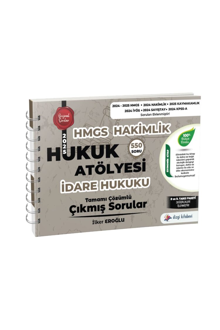 Hukuk Atölyesi Hakimlik HMGS Hukuk Mesleklerine Giriş Sınavı İdare Hukuku Çözümlü Çıkmış Sorular