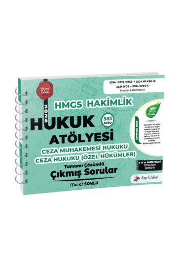 Hukuk Atölyesi Hakimlik HMGS Ceza Hukuku Özel Hükümler, CMK Tamamı Çözümlü Çıkmış Sorular Murat Soyl