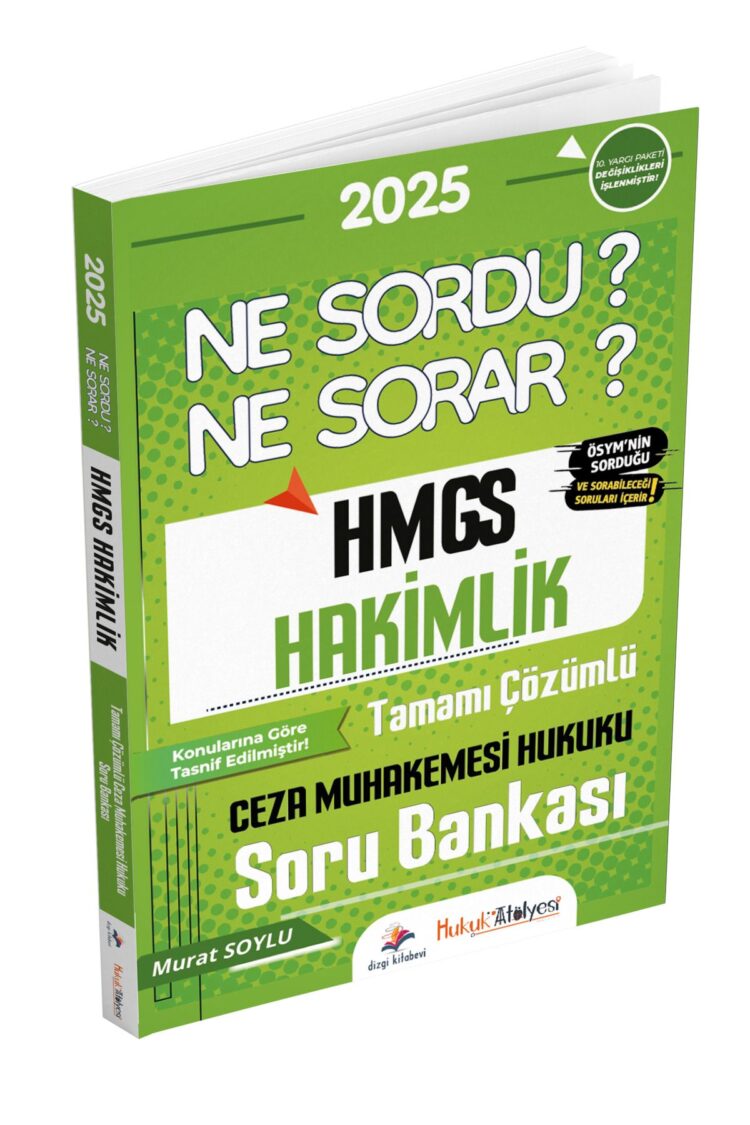Hukuk Atölyesi HMGS Hakimlik Ne Sordu Ne Sorar Ceza Muhakemesi Hukuku Çözümlü Soru Bankası