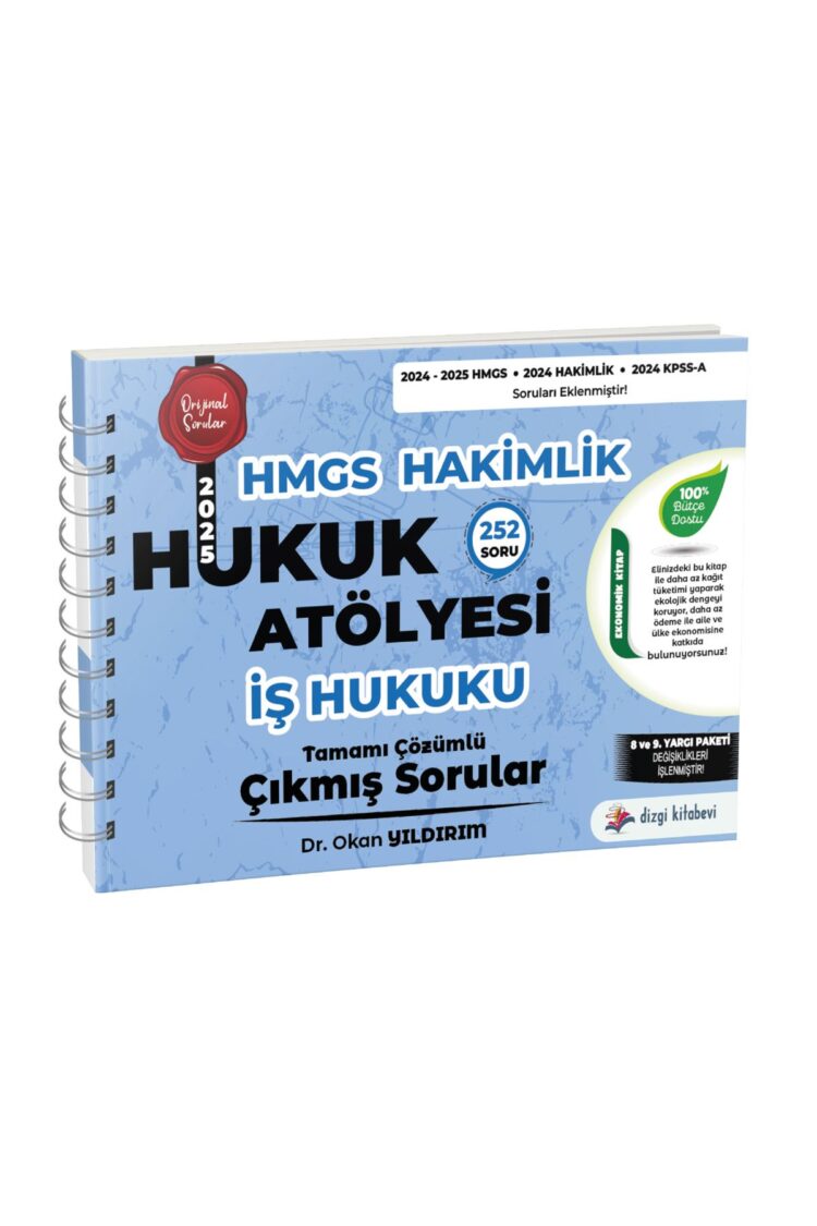 Hukuk Atölyesi Hakimlik HMGS İş Hukuku Tamamı Çözümlü Çıkmış Sorular Dr. Okan Yıldırım