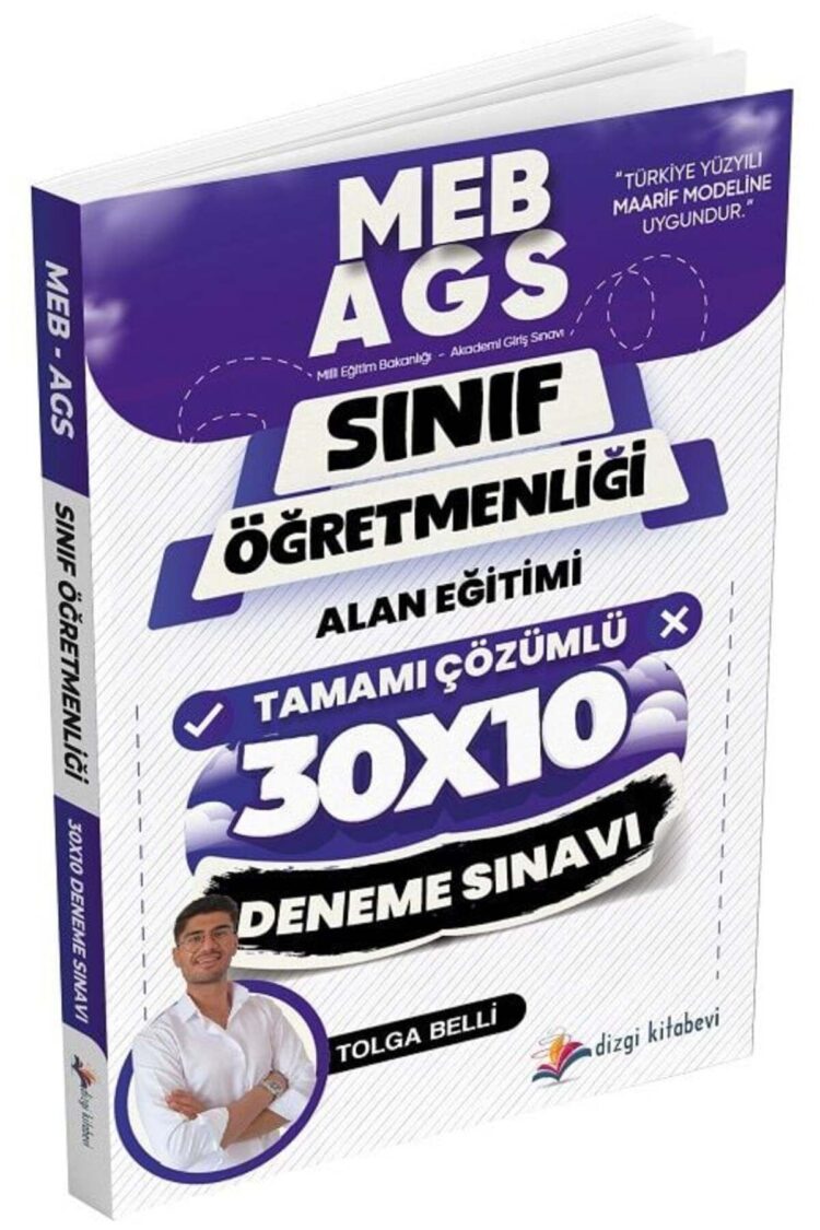 Öabt Meb-ags Sınıf Öğretmenliği Alan Eğitimi 30x10 Deneme Çözümlü - Tolga Belli Dizgi Ki