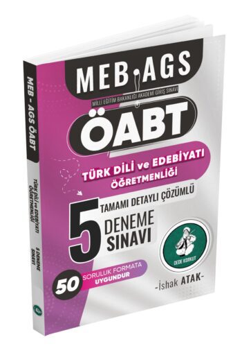 2025 Meb Ags ÖABT Türk Dili ve Edebiyatı Öğretmenliği Tamamı Çözümlü 5 Deneme Sınavı İshak Atak