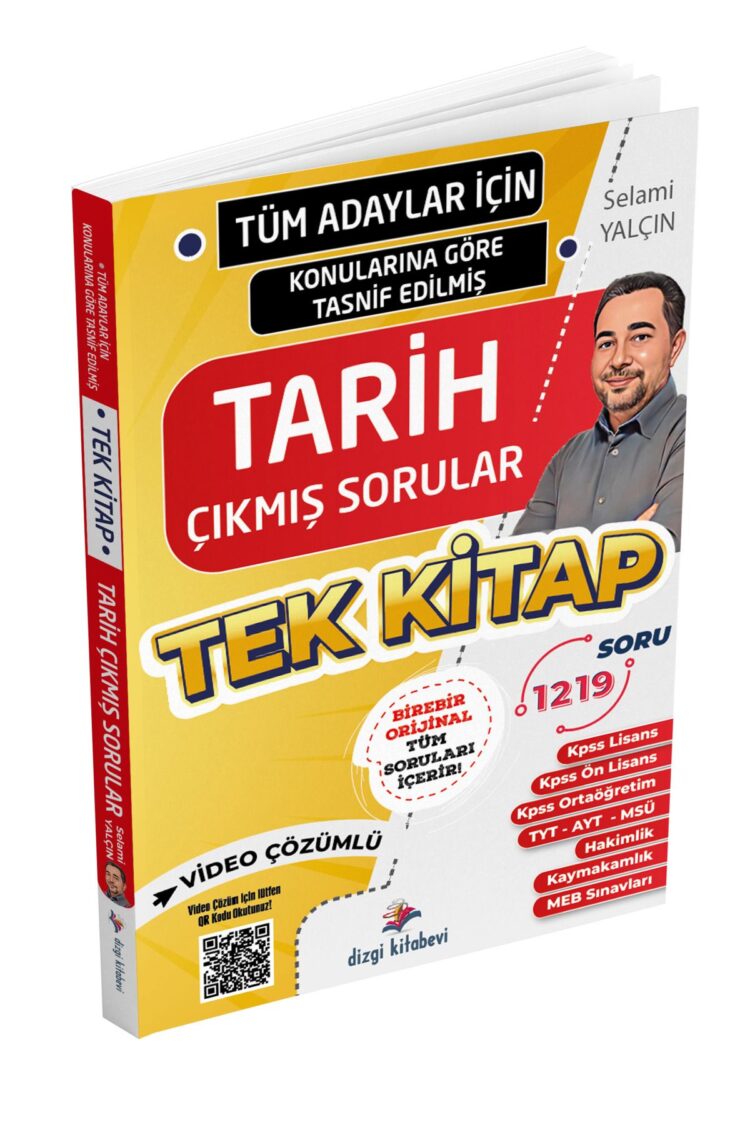 Tüm Adaylar İçin Tüm Sınavlar Tarih Video Çözümlü Çıkmış Soru Külliyatı Selami Yalçın