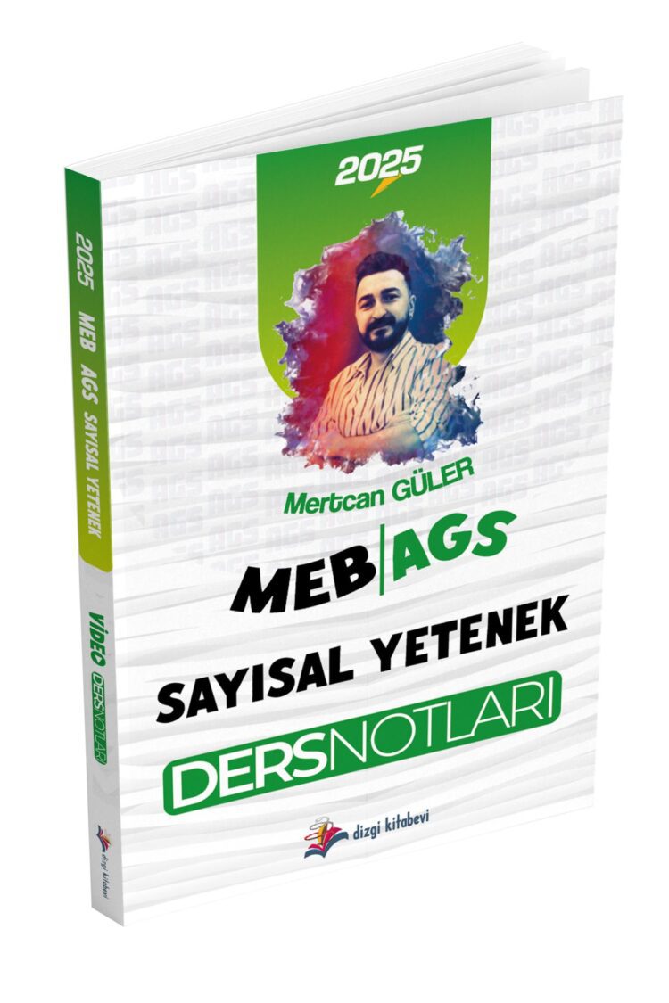 2025 MEB AGS Sayısal Yetenek Ders Notları Mertcan Güler