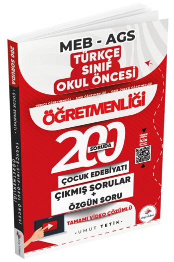 ÖABT MEB-AGS Türkçe, Sınıf, Okul Öncesi 200 Soruda Çocuk Edebiyatı Özgün ve Çıkmış Sorul